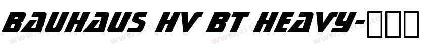 Bauhaus Hv BT Heavy字体转换